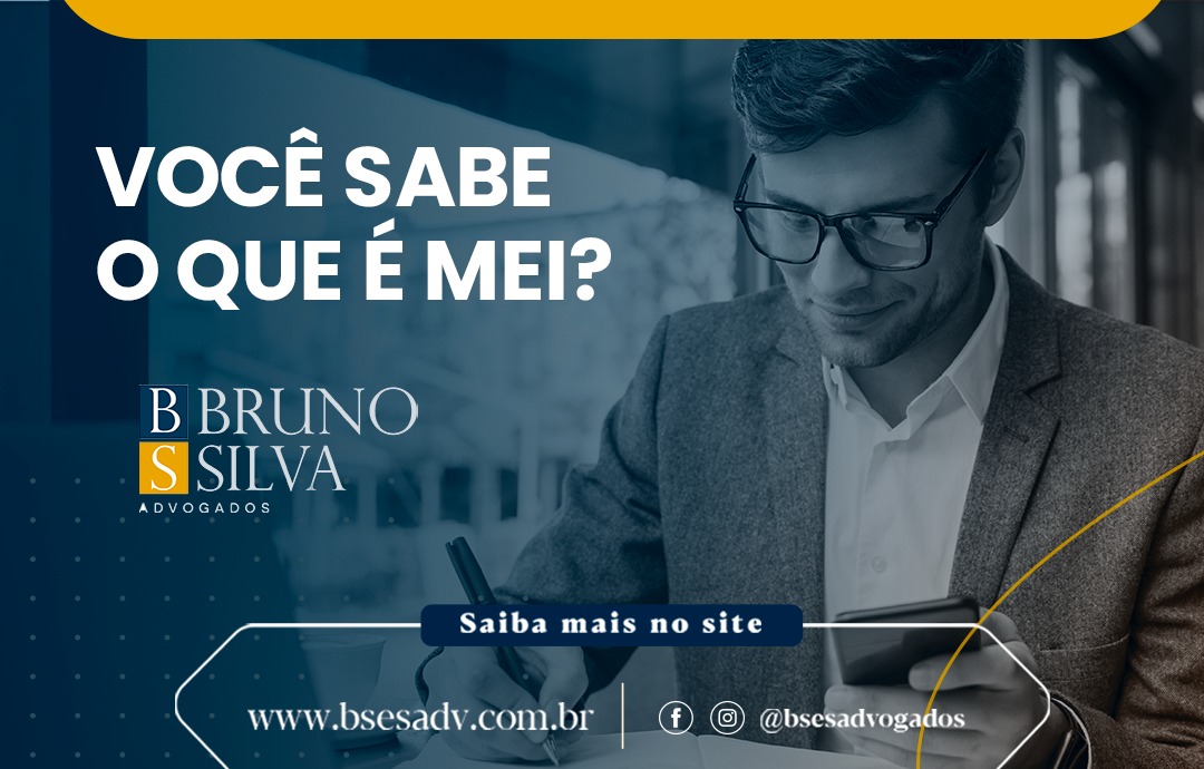 VOCÊ SABE O QUE É MEI?