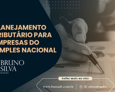 PLANEJAMENTO TRIBUTÁRIO PARA EMPRESAS DO SIMPLES NACIONAL