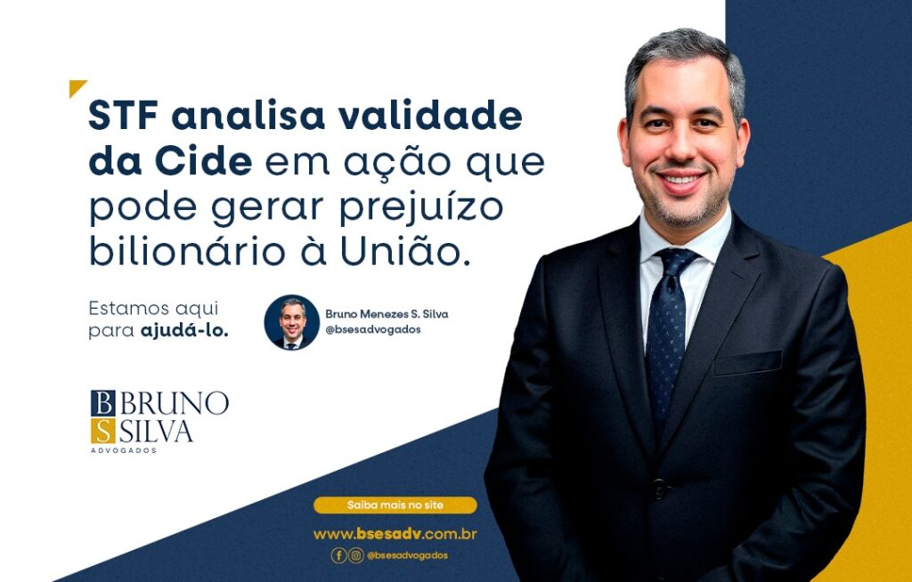 STF analisa validade da Cide em ação que pode gerar prejuízo bilionário à União