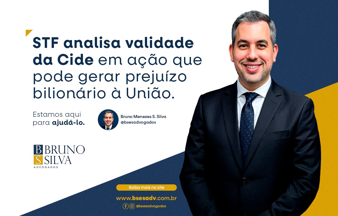 STF analisa validade da Cide em ação que pode gerar prejuízo bilionário à União