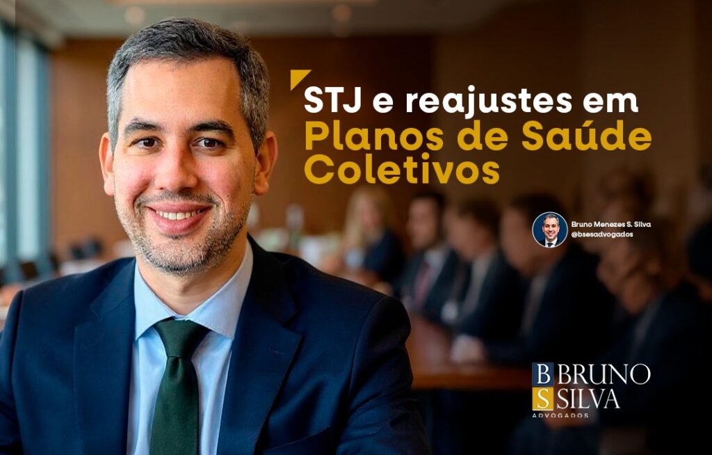 STJ E REAJUSTES EM PLANOS DE SAÚDE COLETIVOS