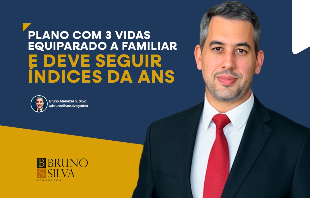 PLANO COM 3 VIDAS EQUIPARADO A FAMILIAR E DEVE SEGUIR ÍNDICES DA ANS