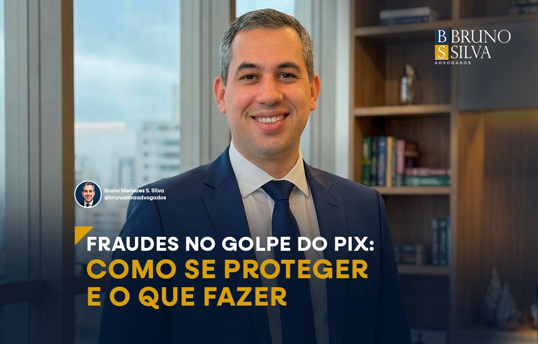 FRAUDES NO GOLPE DO PIX: COMO SE PROTEGER E O QUE FAZER