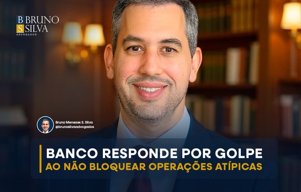 BANCO RESPONDE POR GOLPE AO NÃO BLOQUEAR OPERAÇÕES ATÍPICAS