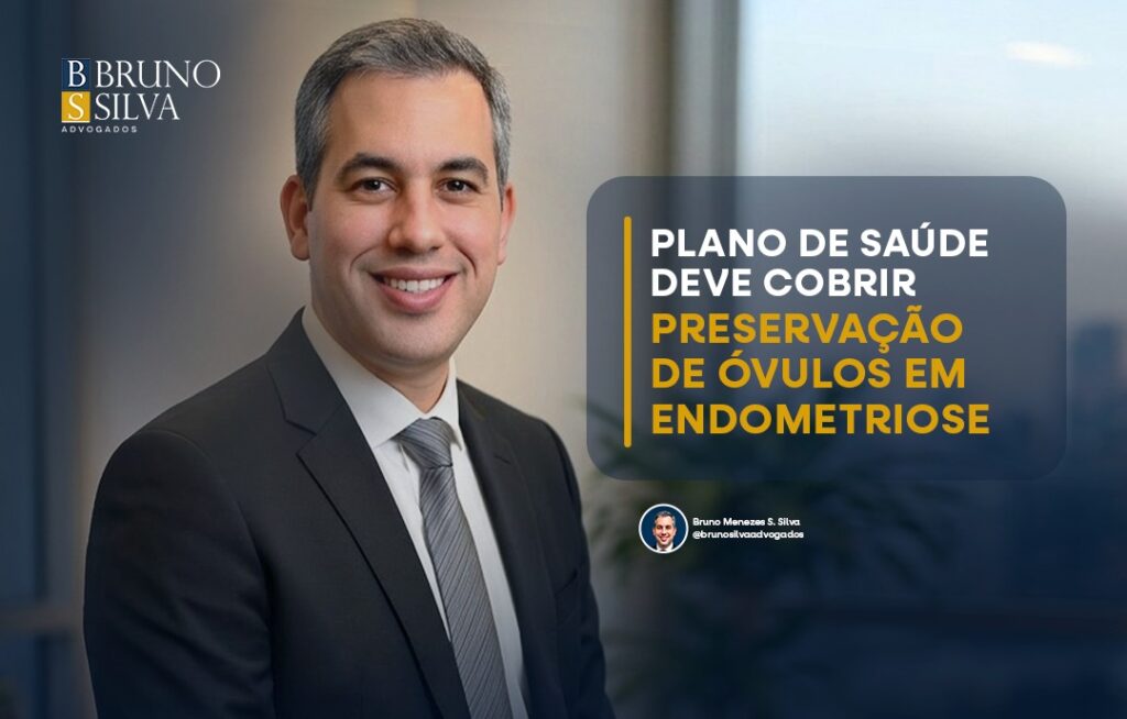 PLANO DE SAÚDE DEVE COBRIR PRESERVAÇÃO DE ÓVULOS EM ENDOMETRIOSE